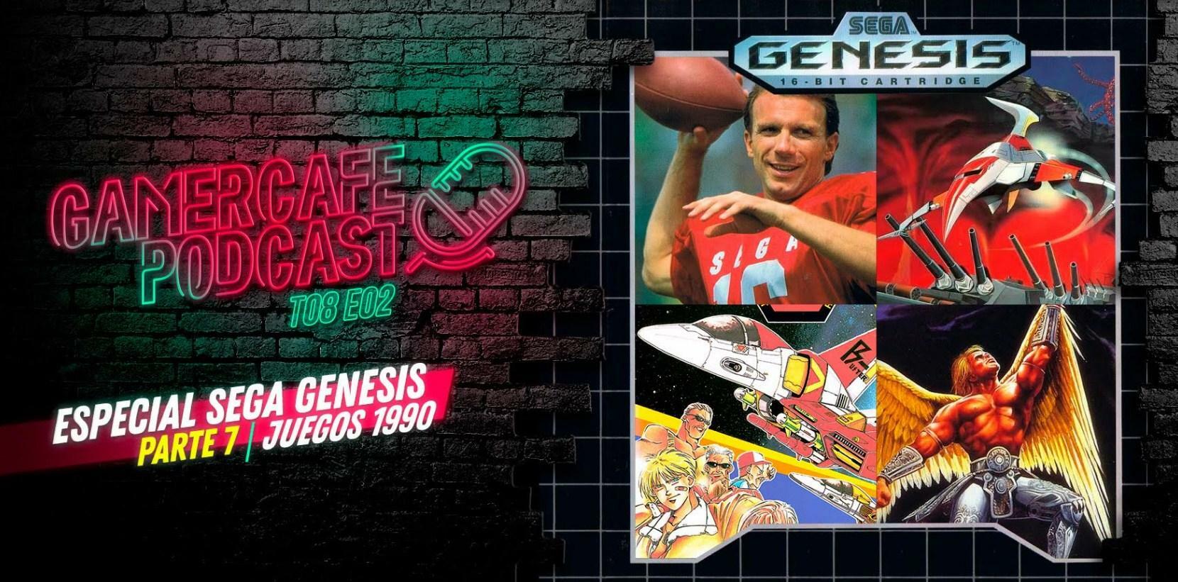 Gamercafe Podcast Temporada 8 Episodio 2 Especial Sega Genesis Parte 